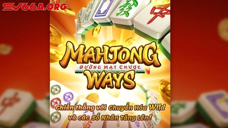 Giới thiệu Đường Mạt Chược SV66